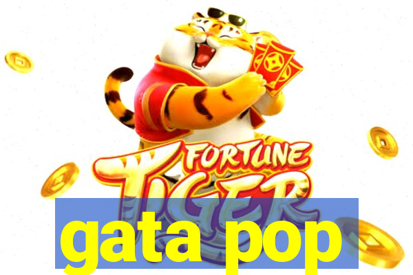 gata pop